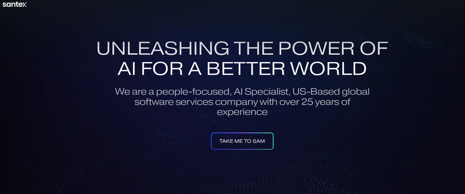 Santex presentó a su IA SAM, inteligencia artificial puesta al servicio de la integralidad operativa de las compañías para comunicarse más eficientemente y lo puede usar compañías, empresas o también el Estado