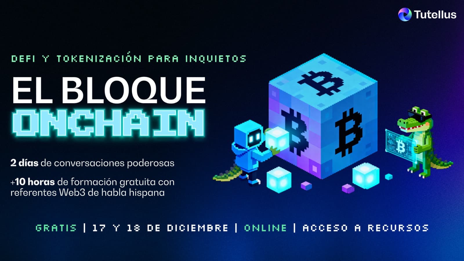 Llega El Bloque Onchain, evento de DeFi y Tokenización para inquietos